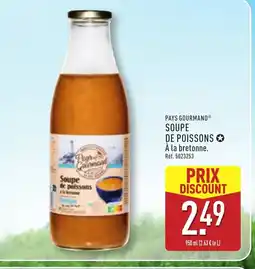 ALDI PAYS GOURMAND Soupe de poissons offre
