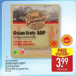 ALDI PAYS GOURMAND Ossau iraty aop offre