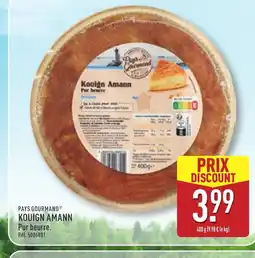 ALDI PAYS GOURMAND Kouign amann offre