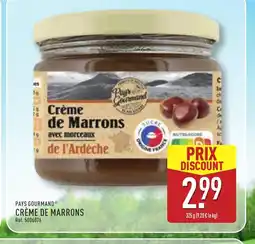 ALDI PAYS GOURMAND Crème de marrons offre