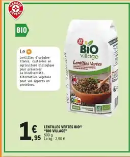 E.Leclerc BIO VILLAGE Lentilles vertes bio offre
