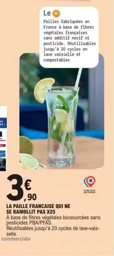 E.Leclerc La paille francaise qui ne se ramollit pas x25 offre