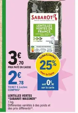 E.Leclerc SABAROT-WASSNER Lentilles vertes offre