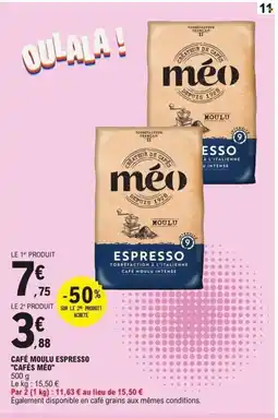 E.Leclerc CAFÉS MÉO Café moulu espresso offre