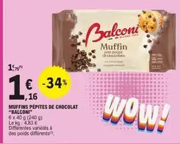 E.Leclerc BALCONI Muffins pépites de chocolat offre