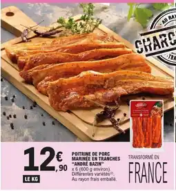 E.Leclerc ANDRÉ BAZIN Poitrine de porc marinée en tranches offre
