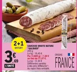 E.Leclerc GALIBIER Saucisse droite nature offre