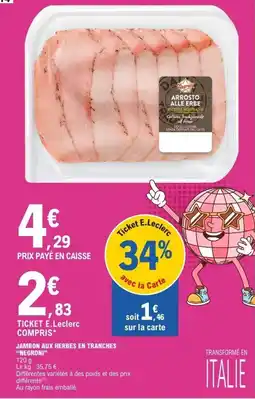 E.Leclerc NEGRONI Jambon aux herbes en tranches offre