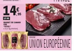 E.Leclerc FEYEL Magret de canard cru offre