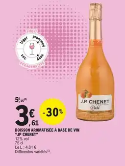 E.Leclerc JP CHENET Boisson aromatisée à base de vin offre