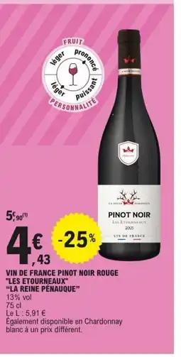 E.Leclerc Vin de france pinot noir rouge les etourneaux la reine pénauque offre