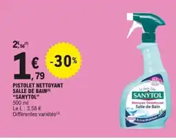 E.Leclerc SANYTOL Pistolet nettoyant salle de bain offre