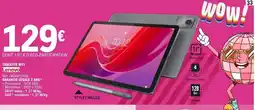 E.Leclerc LENOVO Tablette m11 offre