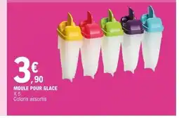 E.Leclerc Moule pour glace x5 offre