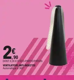 E.Leclerc Ventilateur anti-insectes offre