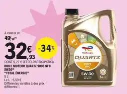 E.Leclerc TOTAL ÉNERGIE Huile moteur quartz 9000 nfc 5w30 offre