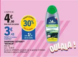 E.Leclerc MICHELIN Shampoing lustrant offre