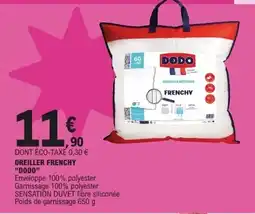 E.Leclerc DODO Oreiller frenchy offre