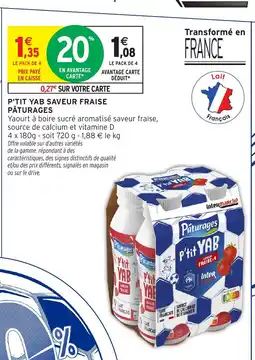 Intermarché PÂTURAGES P'tit yab saveur fraise offre
