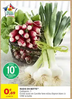 Intermarché Radis en botte offre