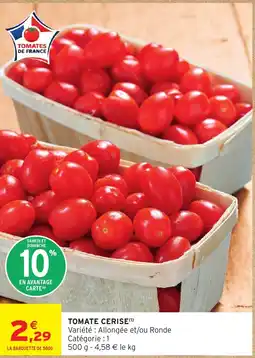 Intermarché Tomate cerise offre