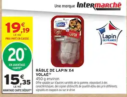 Intermarché VOLAÉ Râble de lapin x4 offre