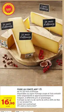 Intermarché Foire au comté aop offre