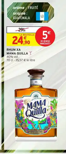 Intermarché MAMA QUILLA Rhum xa offre