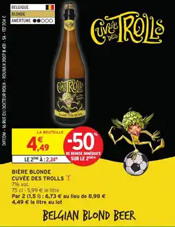 Intermarché CUVÉE DES TROLLS Bière blonde offre