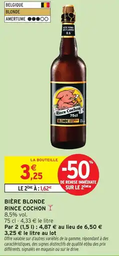 Intermarché RINCE COCHON Bière blonde offre