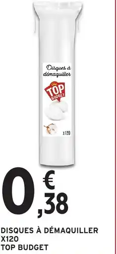 Intermarché Disques à démaquiller x12 top budget offre