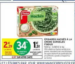Intermarché FINDUS Épinards hachés à la crème surgelés offre