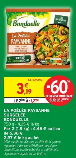 Intermarché BONDUELLE La poêlée paysanne surgelée offre