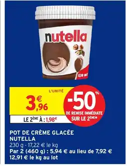 Intermarché NUTELLA Pot de crème glacée offre