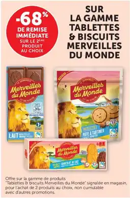 Hyper U Merveilles Du Monde Sur la gamme tablettes & biscuits offre