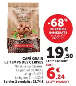 Hyper U Café grain le temps des cerises offre
