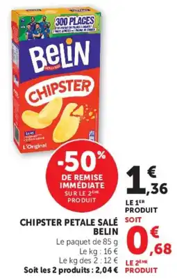 Hyper U Belin Chipster petale salé offre