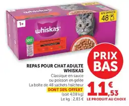 Hyper U Whiskas Repas pour chat adulte offre
