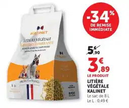 Hyper U Kalinet Litière végétale offre