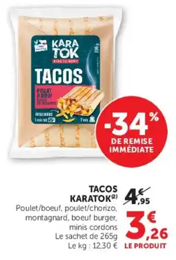 Hyper U Karatok Tacos offre