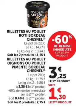 Hyper U Bordeau Chesnel Rillettes au poulet roti offre