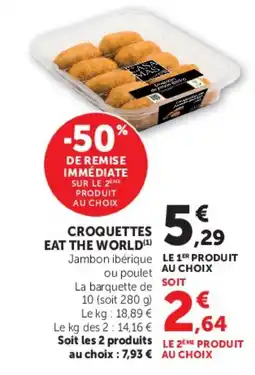 Hyper U Eat The World Croquettes offre