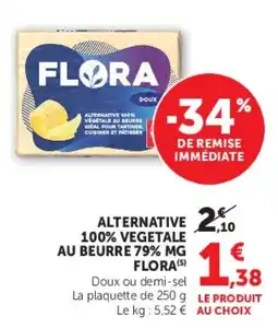 Hyper U Flora Alternative 100% vegetale au reurre 79% mg offre