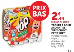 Hyper U Petit Yop Yaourt a boire aromatise prix choc offre
