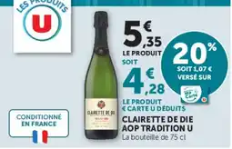Hyper U Clairette de die aop tradition u offre