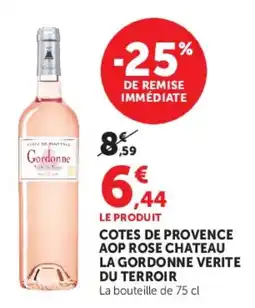 Hyper U Cotes de provence aop rose chateau la gordonne verite du terroir offre
