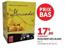 Hyper U Muscadet aoc blanc offre