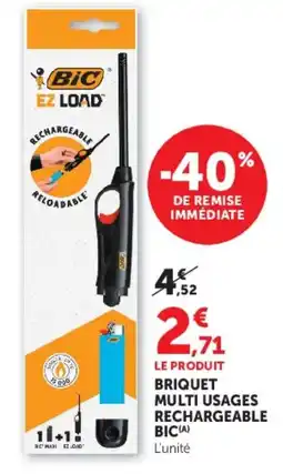 Hyper U Bic Briquet multi usages rechargeable offre