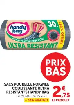 Hyper U Handy Bag Sacs poubelle poignee coulissante ultra resistants offre