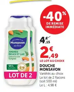 Hyper U Monsavon Douche offre